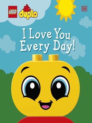 cover image of LEGO DUPLO I Love You Every Day!